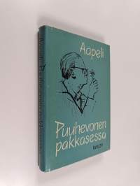 Puuhevonen pakkasessa : familiääreja kertomuksia triviaaleista aiheista