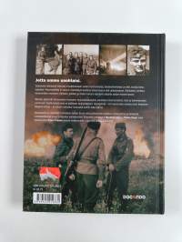 Se oli yhtä tulihelvettiä : Talvi- ja jatkosodan kasvot