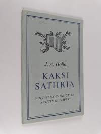 Kaksi satiiria : Voltairen Candide ja Swiftin Gulliver