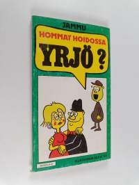 Hommat hoidossa Yrjö