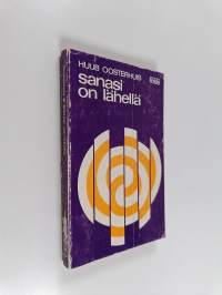 Sanasi on lähellä : rukouksia
