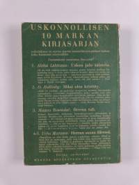 Miksi olen kristitty : sananen rehellisille epäilijöille ja muille etsiville