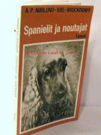 Spanielit ja noutajat  Tammen koirakirjasarja