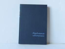 Alppihuippuja valloittamassa