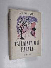 Tällaista oli palata : romaani sota-avioliitosta