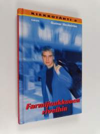 Farmijoukkueen riveihin
