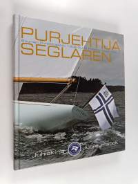 Purjehtija : Suomen purjehtijaliitto 1906-2006