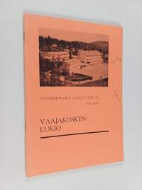 Vaajakosken lukio XXXII 1974-1975
