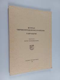 Kunnan ympäristönhoitosuunnitelma : Tarvasjoki