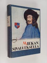 Miekan sivalluksella