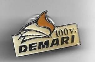 Demari 100 v  pinssi  rintamerkki