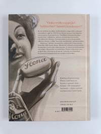 Saippuaa! : puhtauden ja kauneuden historiaa mainoksissa