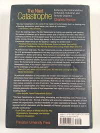 The next catastrophe : reducing our vulnerabilities to natural, industrial, and terrorist disasters