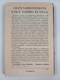 Olen viidentoista enkä tahdo kuolla