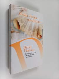Matka Jesajan maailmaan - Raamatun totuuksia yksinkertaisesti selitettynä