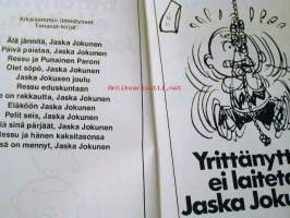 Jaska Jokunen Yrittänyttä ei laiteta