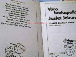 Varo laakapalloa, Jaska Jokunen