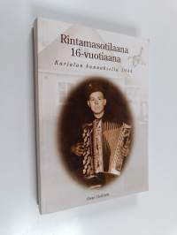Rintamasotilaana 16-vuotiaana Karjalan kannaksella 1944