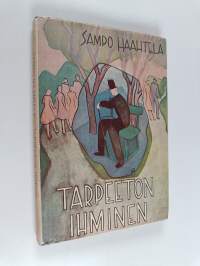 Tarpeeton ihminen : ihmiskohtaloita