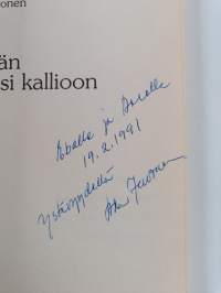 Piirrän kuvasi kallioon (signeerattu, tekijän omiste)