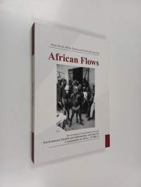 African flows : interim report of the research network : environment, health and information activities for communities in Africa - ENHICA