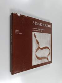 Alvar Aalto vs the Modern Movement - Alvar Aalto ja modernismin tila