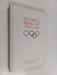 Olympiarenkaat 1985-1988 : Suomen olympiakomitea XXIV olympiadi Calgary - Soul