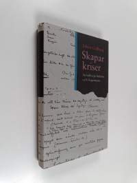 Skaparkriser : Strindbergs inferno och Dagermans