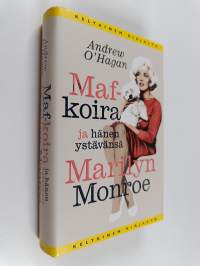 Maf-koira ja hänen ystävänsä Marilyn Monroe