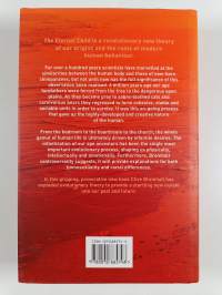 The Eternal Child : An Explosive New Theory of Human Origins and Behaviour
