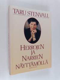 Herrojen ja narrien näyttämöllä