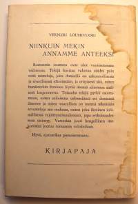 Niinkuin mekin annamme anteeksi : pienoisromaani vuosisadan vaihteen ajoilta
