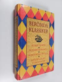 Berömda klassiker : Robin Hood ; Skattkammarön ; Robinson Crusoe ; Jorden runt på 80 dagar