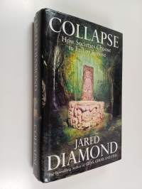 Collapse : how societies choose to fail or survive