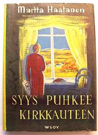 Syys puhkee kirkkauteen