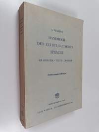 Handbuch der Altbulgarischen Sprache - Grammatik, Texte, Glossar