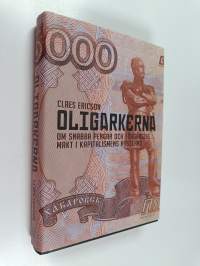Oligarkerna om snabba pengar och förgänglig makt i kapitalismens Ryssland