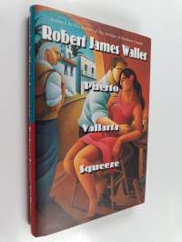 Puerto Vallarta squeeze : the run for el Norte