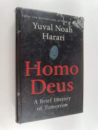 Homo Deus : a brief history of tomorrow