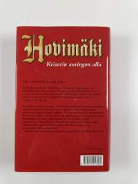 Hovimäki - Keisarin auringon alla
