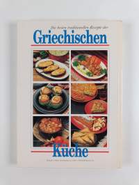 Die besten traditionelle Rezepte der Griechischen Küche