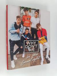 Why Don&#039;t We: In the Limelight