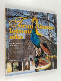 Turun linnan loiston aika