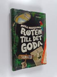 Roten till det goda : en släkt- och tandläkarroman