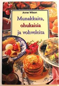 Munakkaita, ohukaisia ja vohveleita