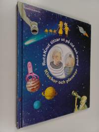 Rut &amp; Knut tittar ut på tid och rymd : klockor och planeter