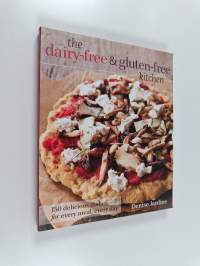 The dairy-free &amp; gluten-free kitchen : 150 delicious dishes for every meal, every day