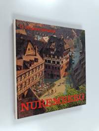 Nuremberg : the magic of a medieval city told in engravings and color prints