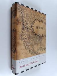 Here A Biography Of The New American Continent