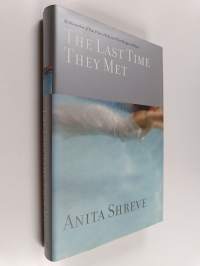 The last time they met : a novel